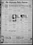 Primary view of The Chickasha Daily Express (Chickasha, Okla.), Vol. 62, No. 200, Ed. 1 Friday, October 29, 1954