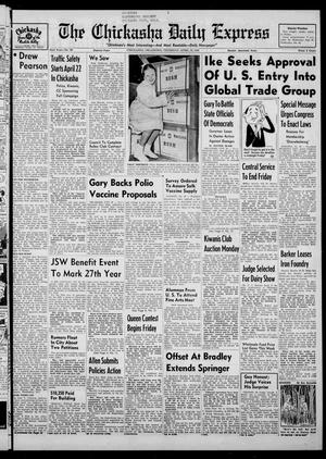 The Chickasha Daily Express (Chickasha, Okla.), Vol. 63, No. 29, Ed. 1 Thursday, April 14, 1955