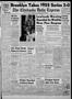Thumbnail image of item number 1 in: 'The Chickasha Daily Express (Chickasha, Okla.), Vol. 63, No. 175, Ed. 1 Tuesday, October 4, 1955'.
