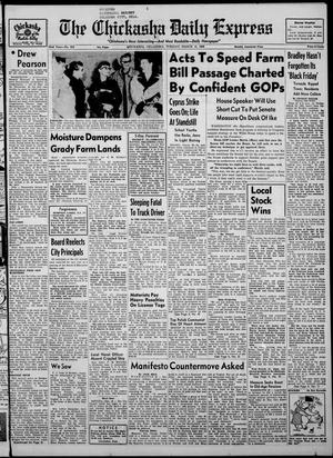The Chickasha Daily Express (Chickasha, Okla.), Vol. 63, No. 313, Ed. 1 Tuesday, March 13, 1956