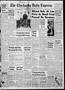 Primary view of The Chickasha Daily Express (Chickasha, Okla.), Vol. 64, No. 57, Ed. 1 Friday, May 18, 1956