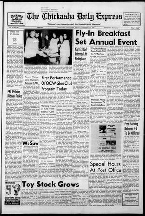 The Chickasha Daily Express (Chickasha, Okla.), Vol. 71, No. 263, Ed. 1 Friday, December 13, 1963