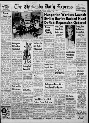The Chickasha Daily Express (Chickasha, Okla.), Vol. 64, No. 234, Ed. 1 Tuesday, December 11, 1956