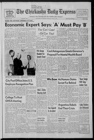 The Chickasha Daily Express (Chickasha, Okla.), Vol. 71, No. 46, Ed. 1 Thursday, April 4, 1963