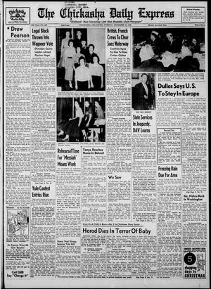 The Chickasha Daily Express (Chickasha, Okla.), Vol. 64, No. 240, Ed. 1 Tuesday, December 18, 1956