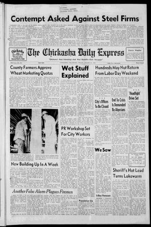 The Chickasha Daily Express (Chickasha, Okla.), Vol. 70, No. 177, Ed. 1 Friday, August 31, 1962