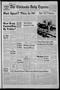 Primary view of The Chickasha Daily Express (Chickasha, Okla.), Vol. 70, No. 157, Ed. 1 Wednesday, August 8, 1962