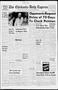 Primary view of The Chickasha Daily Express (Chickasha, Okla.), Vol. 69, No. 311, Ed. 1 Monday, February 5, 1962