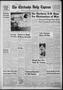 Primary view of The Chickasha Daily Express (Chickasha, Okla.), Vol. 68, No. 198, Ed. 1 Tuesday, October 18, 1960