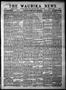 Thumbnail image of item number 1 in: 'The Waurika News (Waurika, Okla.), Vol. 6, No. 33, Ed. 1 Friday, April 24, 1908'.