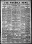 Newspaper: The Waurika News. (Waurika, Okla.), Vol. 7, No. 36, Ed. 1 Friday, May…
