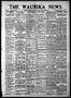 Primary view of The Waurika News. (Waurika, Okla.), Vol. 7, No. 48, Ed. 1 Friday, August 6, 1909