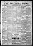 Primary view of The Waurika News. (Waurika, Okla.), Vol. 7, No. 50, Ed. 1 Friday, August 20, 1909