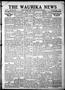 Newspaper: The Waurika News (Waurika, Okla.), Vol. 8, No. 34, Ed. 1 Friday, Apri…