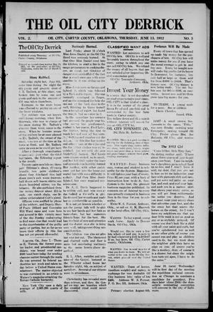 The Oil City Derrick (Oil City, Okla.), Vol. 2, No. 5, Ed. 1 Thursday, June 13, 1912