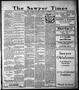 Newspaper: The Sawyer Times (Sawyer, Okla.), Vol. 1, No. 32, Ed. 1 Thursday, Sep…