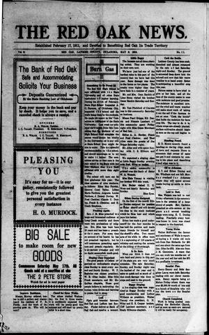 Primary view of The Red Oak News. (Red Oak, Okla.), Vol. 3, No. 11, Ed. 1 Friday, May 9, 1913
