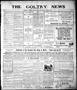 Newspaper: The Goltry News (Goltry, Okla. Terr.), Vol. 4, No. 40, Ed. 1 Friday, …