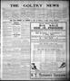 Newspaper: The Goltry News (Goltry, Okla. Terr.), Vol. 4, No. 44, Ed. 1 Friday, …