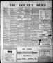 Thumbnail image of item number 1 in: 'The Goltry News (Goltry, Okla. Terr.), Vol. 5, No. 36, Ed. 1 Friday, April 13, 1906'.