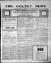Newspaper: The Goltry News (Goltry, Okla. Terr.), Vol. 6, No. 15, Ed. 1 Friday, …