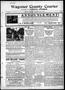 Thumbnail image of item number 1 in: 'Wagoner County Courier (Wagoner, Okla.), Vol. 9, No. 32, Ed. 1 Thursday, May 2, 1912'.