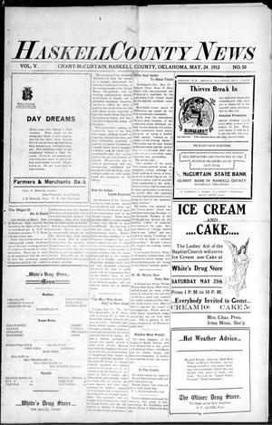 Haskell County News (Chant-McCurtain, Okla.), Vol. 5, No. 50, Ed. 1 Friday, May 24, 1912