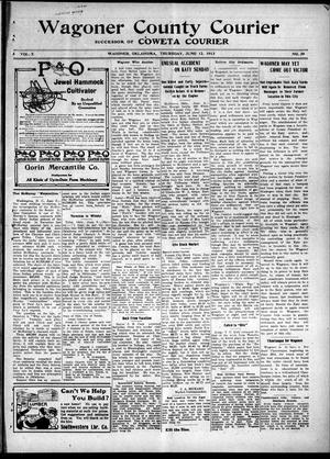 Wagoner County Courier (Wagoner, Okla.), Vol. 10, No. 39, Ed. 1 Thursday, June 12, 1913