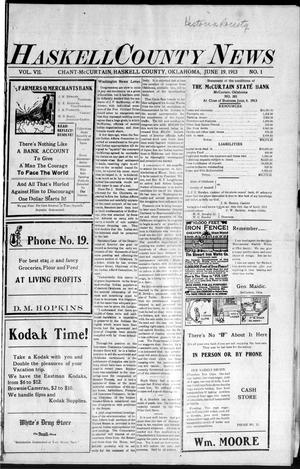 Haskell County News (Chant-McCurtain, Okla.), Vol. 7, No. 1, Ed. 1 Thursday, June 19, 1913
