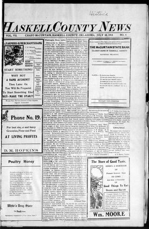 Haskell County News (Chant-McCurtain, Okla.), Vol. 7, No. 4, Ed. 1 Thursday, July 10, 1913