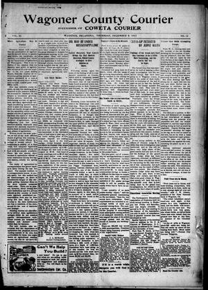 Primary view of object titled 'Wagoner County Courier (Wagoner, Okla.), Vol. 11, No. 12, Ed. 1 Thursday, December 4, 1913'.