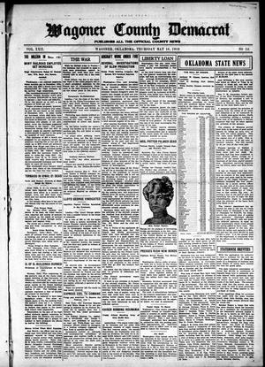 Wagoner County Democrat (Wagoner, Okla.), Vol. 22, No. 12, Ed. 1 Thursday, May 16, 1918