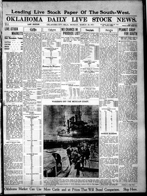 Oklahoma Daily Live Stock News. (Oklahoma City, Okla.), Vol. 2, No. 10, Ed. 1 Monday, March 20, 1911