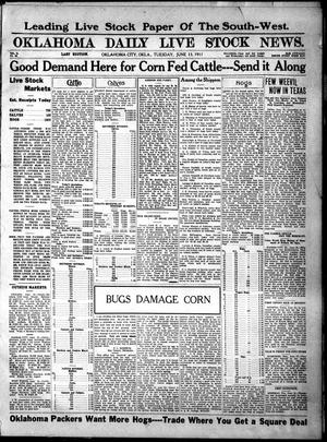 Oklahoma Daily Live Stock News. (Oklahoma City, Okla.), Vol. 2, No. 83, Ed. 1 Tuesday, June 13, 1911