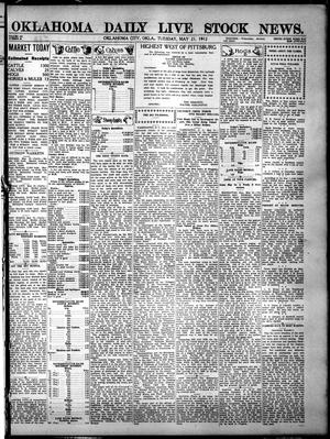 Oklahoma Daily Live Stock News. (Oklahoma City, Okla.), Vol. 3, No. 44, Ed. 1 Tuesday, May 21, 1912