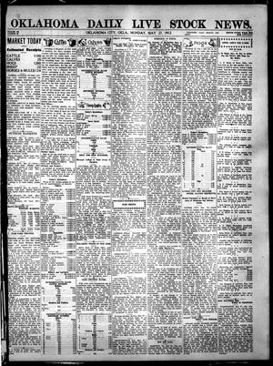 Oklahoma Daily Live Stock News. (Oklahoma City, Okla.), Vol. 3, No. 49, Ed. 1 Monday, May 27, 1912