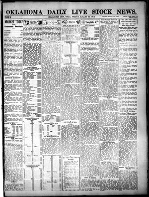 Oklahoma Daily Live Stock News. (Oklahoma City, Okla.), Vol. 3, No. 130, Ed. 1 Friday, August 30, 1912