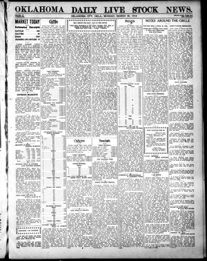 Oklahoma Daily Live Stock News. (Oklahoma City, Okla.), Vol. 4, No. 301, Ed. 1 Monday, March 30, 1914