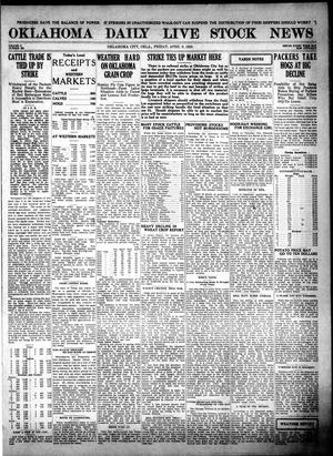 Primary view of object titled 'Oklahoma Daily Live Stock News (Oklahoma City, Okla.), Vol. 10, No. 233, Ed. 1 Friday, April 9, 1920'.