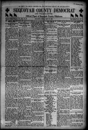 Primary view of object titled 'Sequoyah County Democrat and Star-Gazette (Sallisaw, Okla.), Vol. 13, No. 20, Ed. 1 Friday, May 17, 1918'.