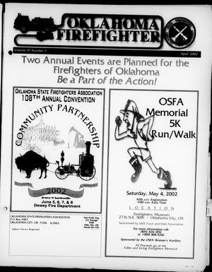 Primary view of object titled 'Oklahoma Firefighter (Oklahoma City, Okla.), Vol. 19, No. 3, Ed. 1 Monday, April 1, 2002'.