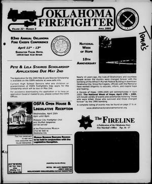 Primary view of Oklahoma Firefighter (Oklahoma City, Okla.), Vol. 22, No. 3, Ed. 1 Friday, April 1, 2005