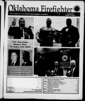 Primary view of object titled 'Oklahoma Firefighter (Oklahoma City, Okla.), Vol. 35, No. 6, Ed. 1 Wednesday, August 1, 2018'.
