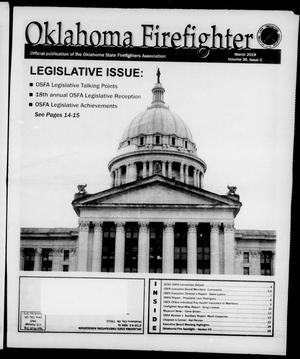 Oklahoma Firefighter (Oklahoma City, Okla.), Vol. 36, No. 2, Ed. 1 Friday, March 1, 2019