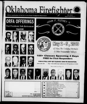 Oklahoma Firefighter (Oklahoma City, Okla.), Vol. 36, No. 3, Ed. 1 Monday, April 1, 2019
