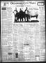 Newspaper: Oklahoma City Times (Oklahoma City, Okla.), Vol. 39, No. 244, Ed. 1 T…