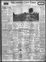 Newspaper: Oklahoma City Times (Oklahoma City, Okla.), Vol. 41, No. 31, Ed. 1 Tu…