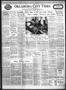 Newspaper: Oklahoma City Times (Oklahoma City, Okla.), Vol. 41, No. 76, Ed. 1 Fr…