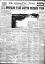 Newspaper: Oklahoma City Times (Oklahoma City, Okla.), Vol. 43, No. 82, Ed. 1 Th…