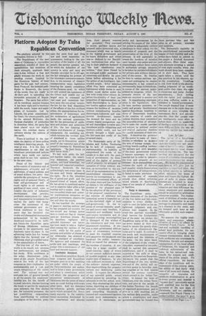Primary view of object titled 'Tishomingo Weekly News. (Tishomingo, Indian Terr.), Vol. 4, No. 47, Ed. 1 Friday, August 9, 1907'.
